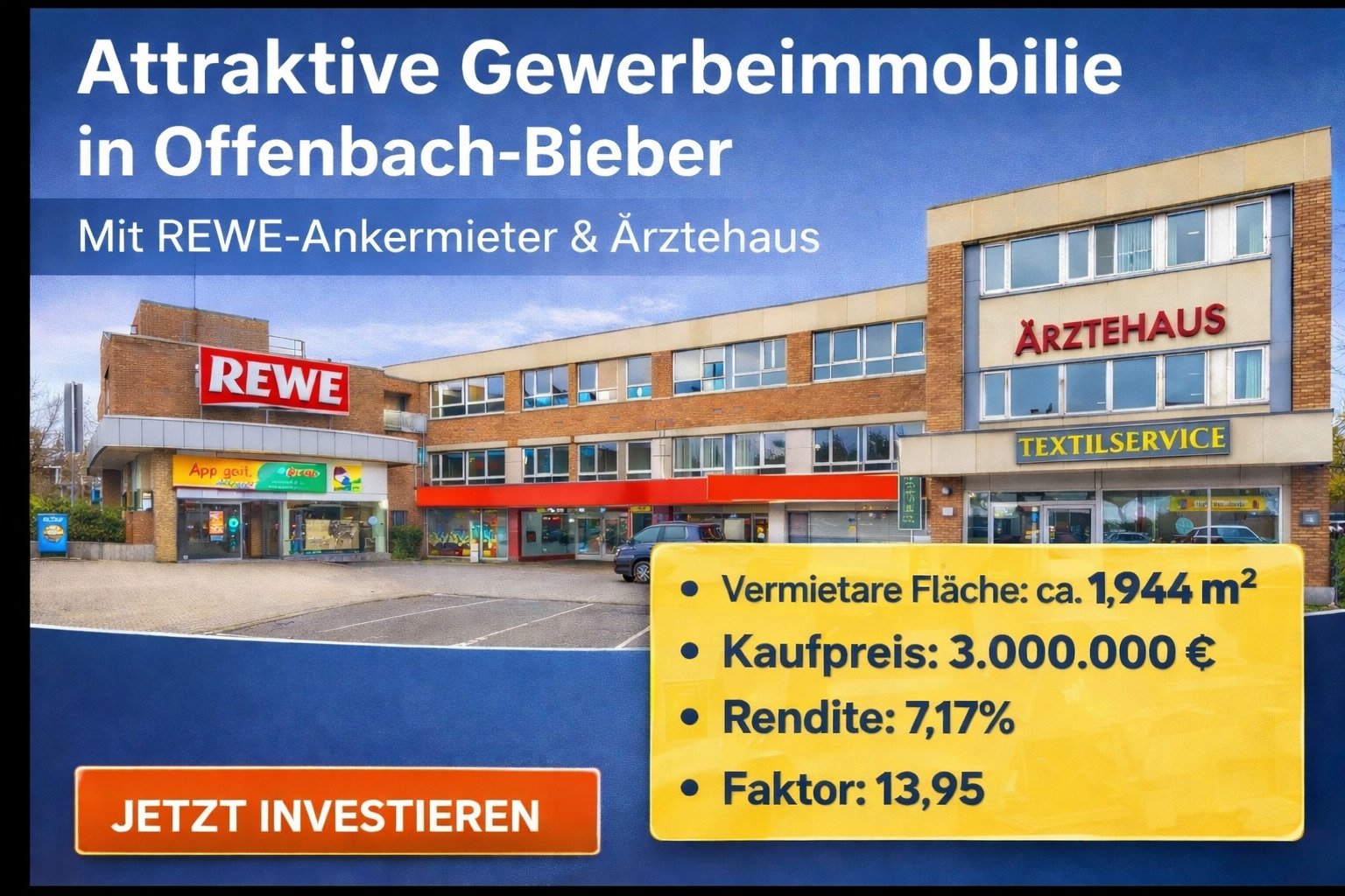Offenbach am Main: Attraktive Gewerbeimmobilie mit REWE-Ankermieter und Ärztehaus in Offenbach-Bieber 